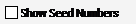 Show Seed Numbers