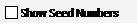 Show Seed Numbers